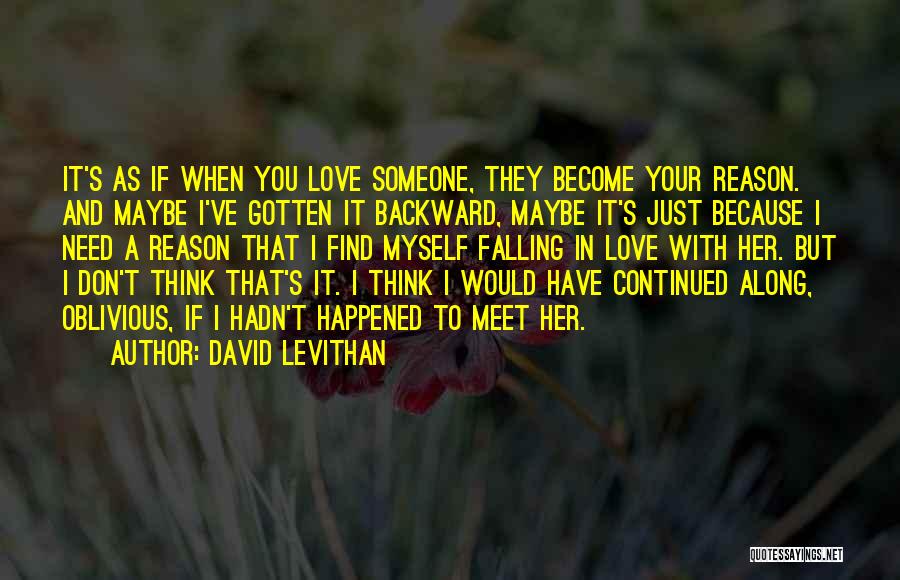 Don't Be Oblivious Quotes By David Levithan