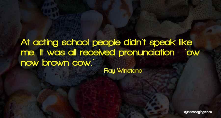 Dont Be Prideful Quotes By Ray Winstone Dont Be Prideful Quotes By Ray Winstone