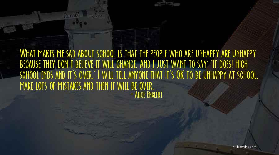 Don't Be Sad That It's Over Quotes By Alice Englert Don't Be Sad That It's Over Quotes By Alice Englert