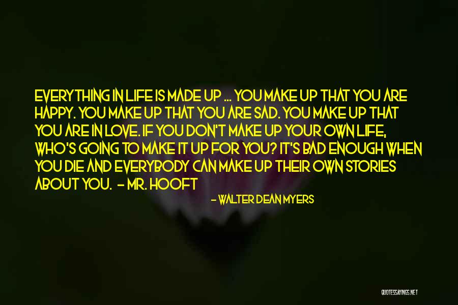 Don't Be Sad That It's Over Quotes By Walter Dean Myers Don't Be Sad That It's Over Quotes By Walter Dean Myers