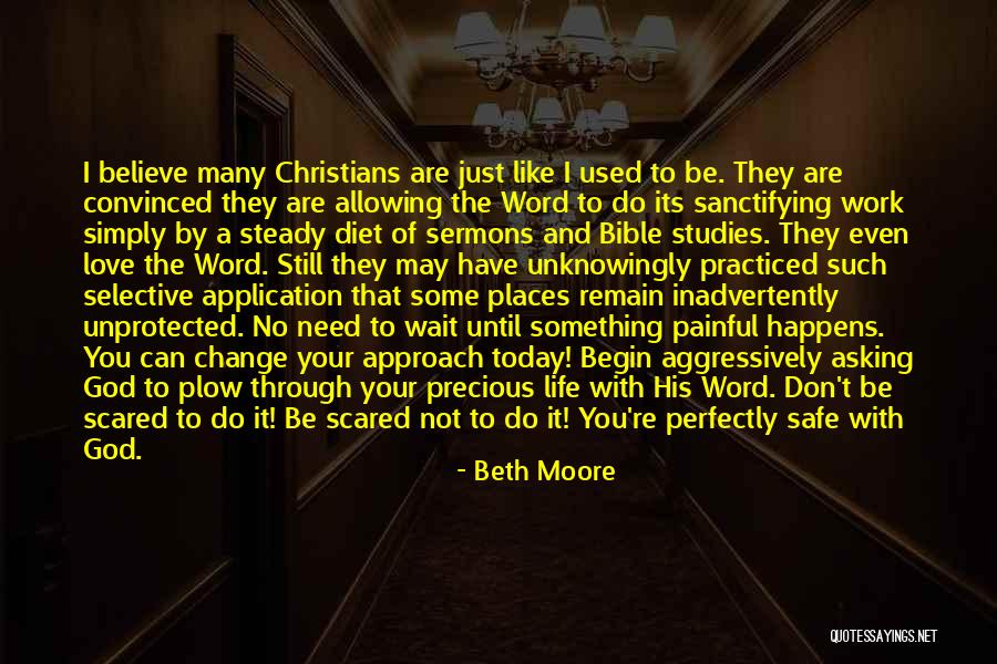 Don't Be Scared Of Change Quotes By Beth Moore