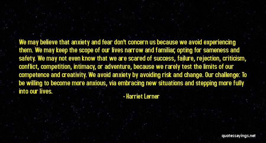 Don't Be Scared Of Change Quotes By Harriet Lerner