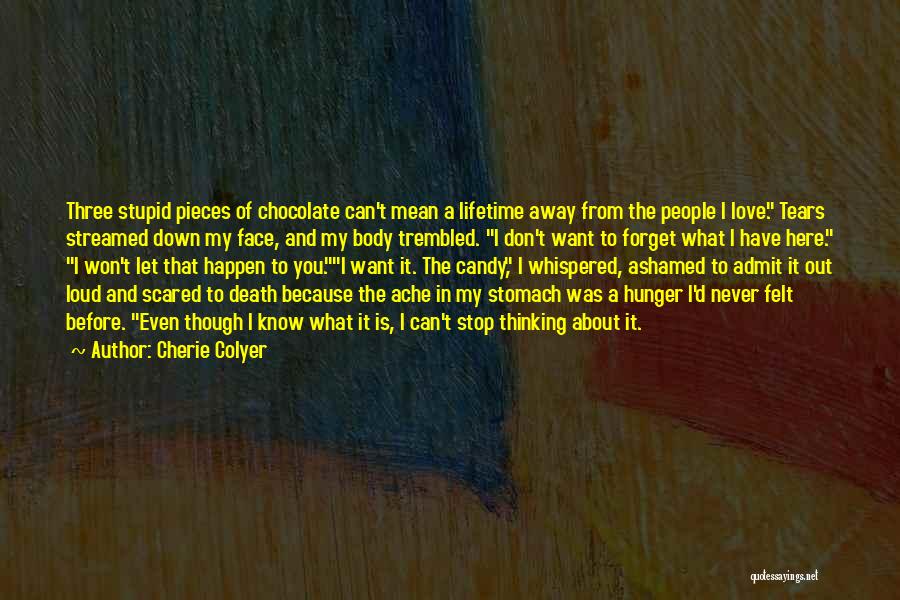 Don't Be Scared Of Death Quotes By Cherie Colyer