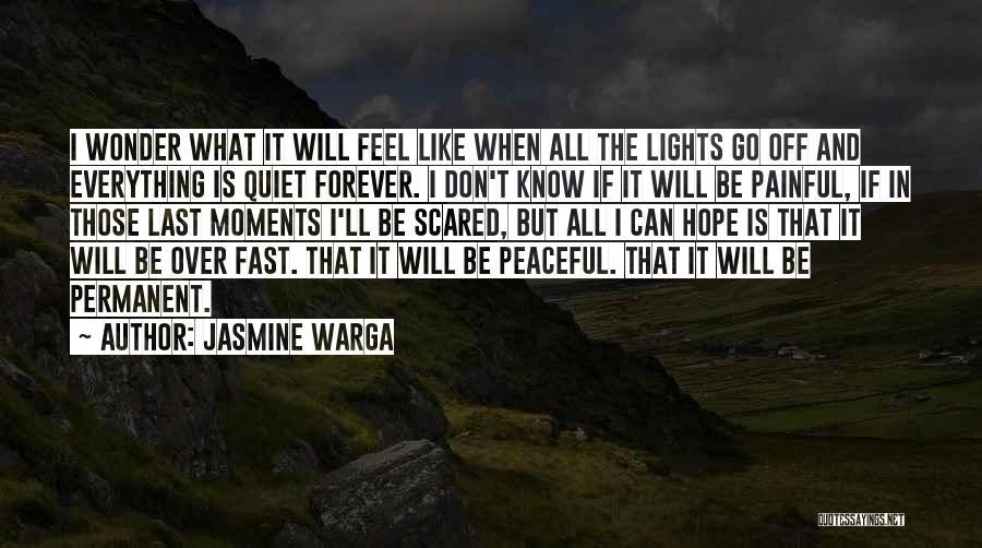 Don't Be Scared Of Death Quotes By Jasmine Warga