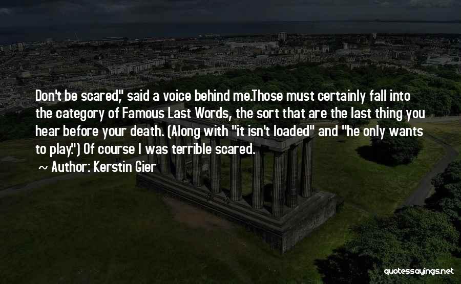 Don't Be Scared Of Death Quotes By Kerstin Gier