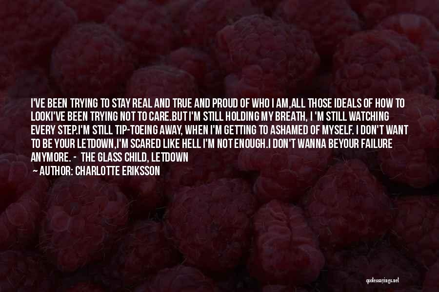 Don't Be Scared Of Failure Quotes By Charlotte Eriksson