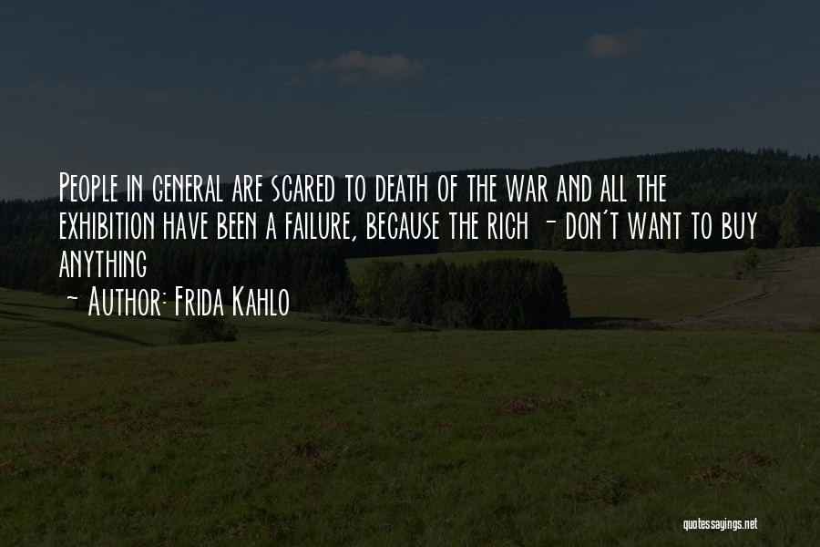 Don't Be Scared Of Failure Quotes By Frida Kahlo