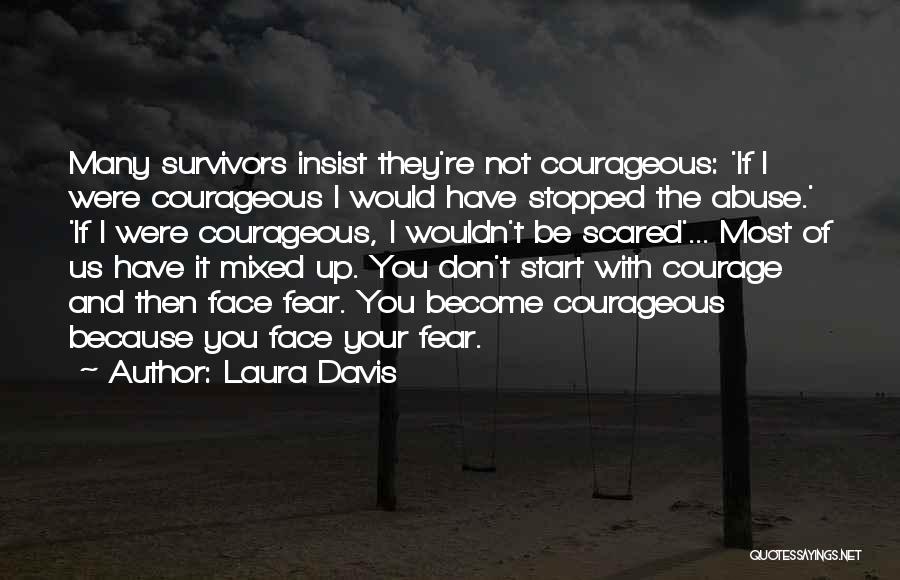 Don't Be Scared To Start Over Quotes By Laura Davis