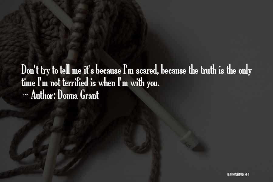 Don't Be Scared To Try Quotes By Donna Grant