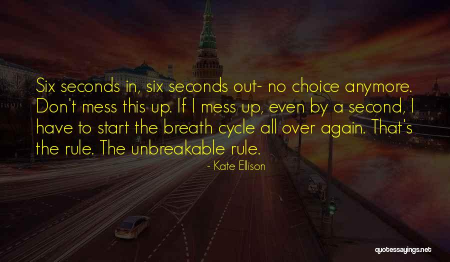 Don't Be Second Choice Quotes By Kate Ellison