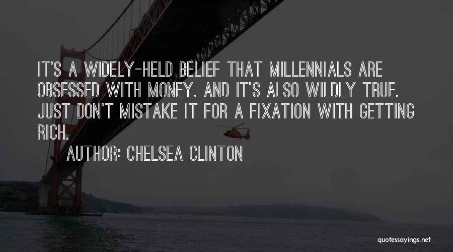 Don't Be Self Obsessed Quotes By Chelsea Clinton