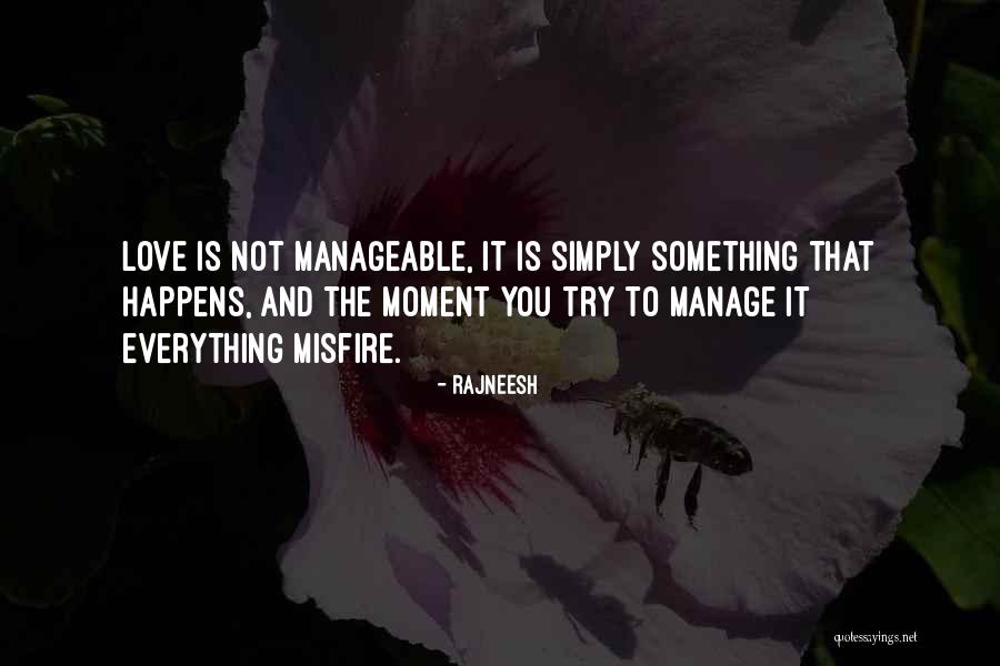 Dont Be Shy Quotes By Rajneesh Dont Be Shy Quotes By Rajneesh