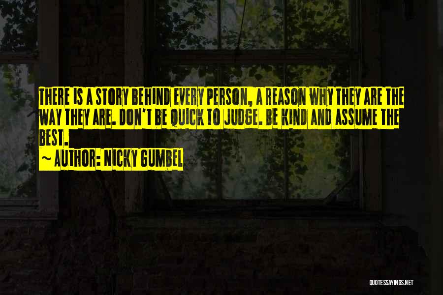 Don't Be So Quick To Judge Others Quotes By Nicky Gumbel