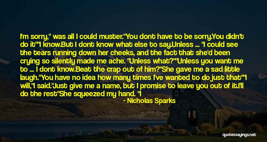 Dont Be So Serious Quotes By Nicholas Sparks Dont Be So Serious Quotes By Nicholas Sparks