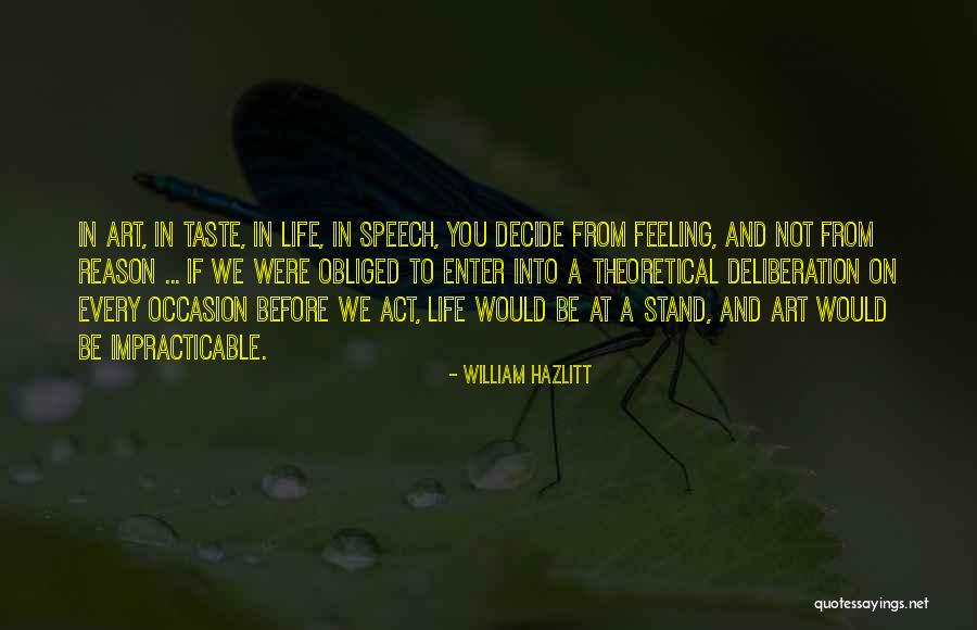 Dont Be Suppressed Quotes By William Hazlitt Dont Be Suppressed Quotes By William Hazlitt