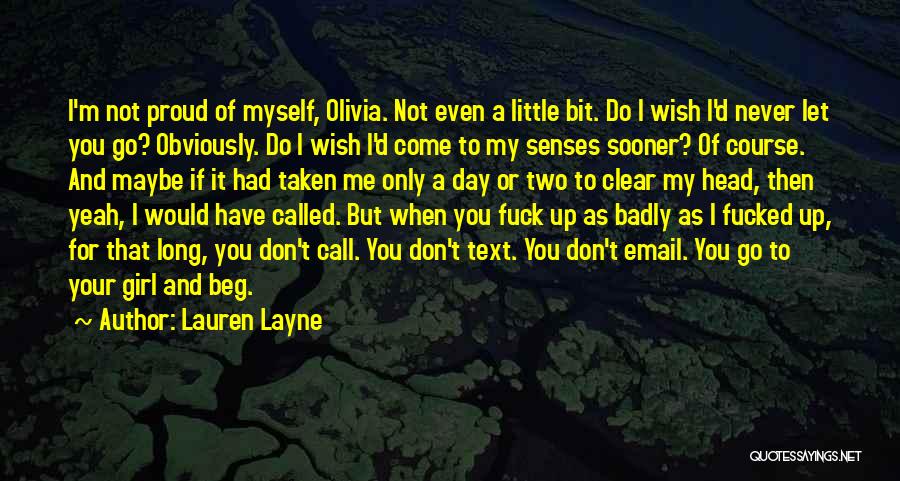 Don't Beg Quotes By Lauren Layne