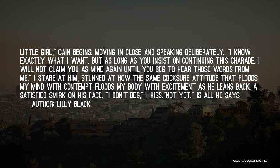 Don't Beg Quotes By Lilly Black