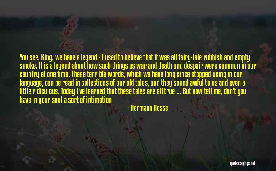 Don't Believe All You See Quotes By Hermann Hesse