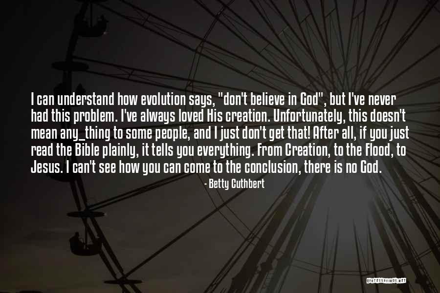 Don't Believe Everything You Read Quotes By Betty Cuthbert Don't Believe Everything You Read Quotes By Betty Cuthbert