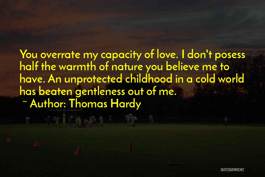 Don't Believe In Love Quotes By Thomas Hardy