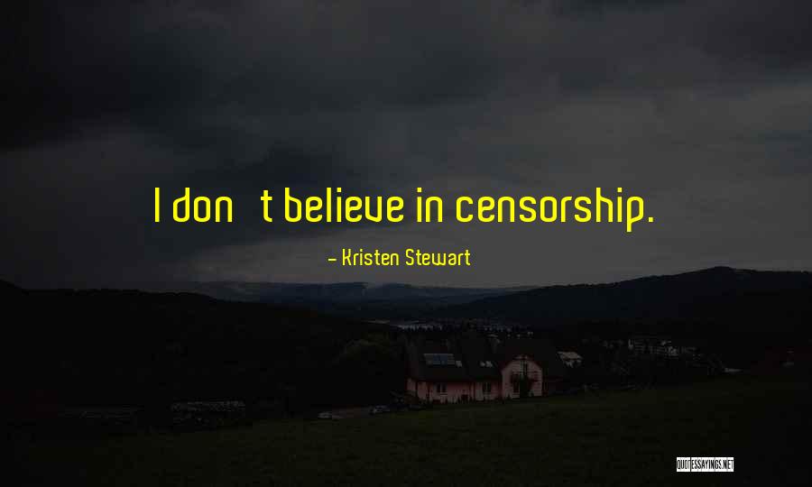 Dont Believe Quotes By Kristen Stewart Dont Believe Quotes By Kristen Stewart