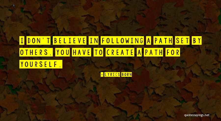 Dont Believe Quotes By Lyrics Born Dont Believe Quotes By Lyrics Born