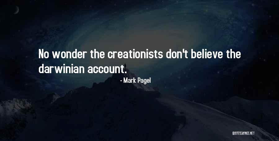 Dont Believe Quotes By Mark Pagel Dont Believe Quotes By Mark Pagel