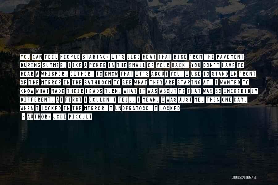 Don't Believe What You Hear Quotes By Jodi Picoult