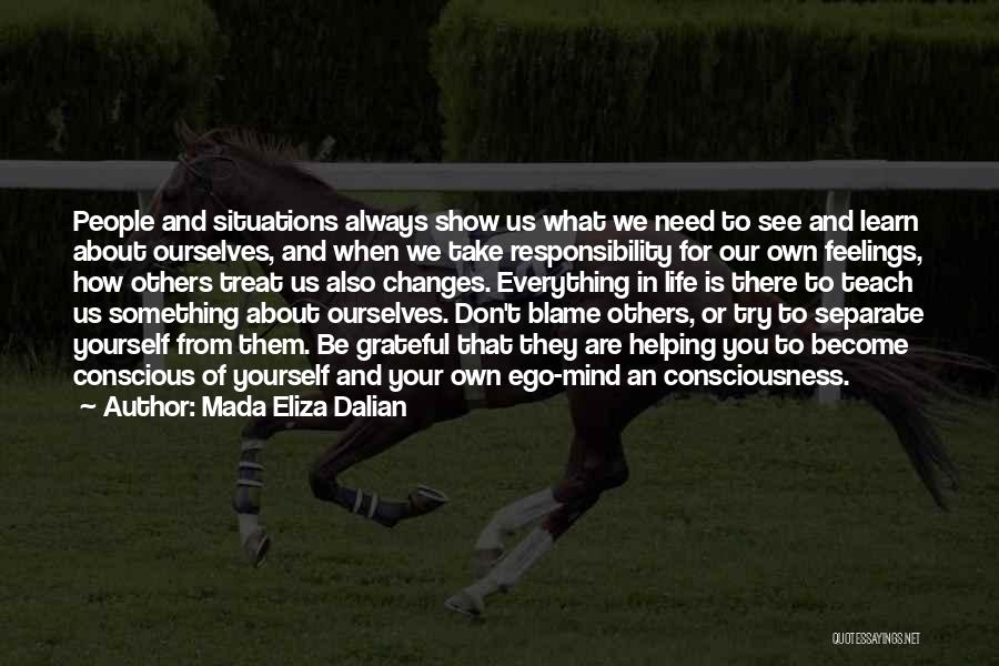 Don't Blame Yourself For Everything Quotes By Mada Eliza Dalian