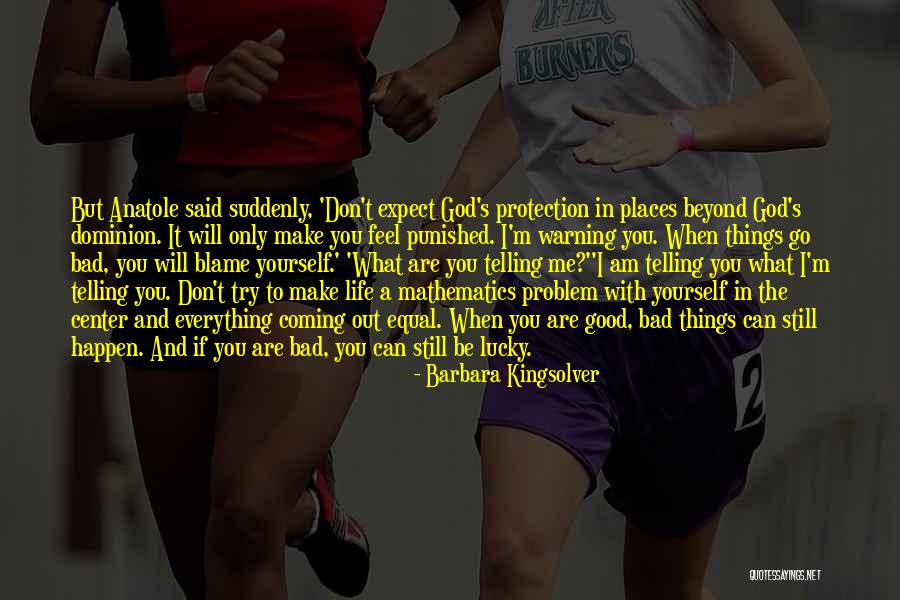 Don't Blame Yourself Quotes By Barbara Kingsolver Don't Blame Yourself Quotes By Barbara Kingsolver