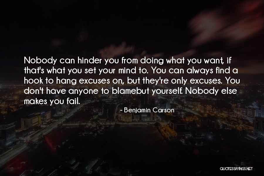 Don't Blame Yourself Quotes By Benjamin Carson Don't Blame Yourself Quotes By Benjamin Carson