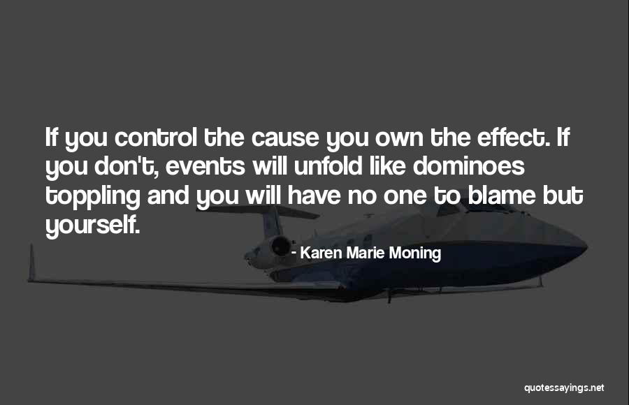 Don't Blame Yourself Quotes By Karen Marie Moning Don't Blame Yourself Quotes By Karen Marie Moning