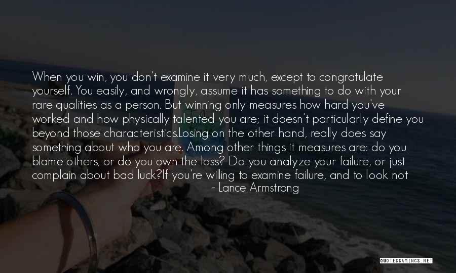 Don't Blame Yourself Quotes By Lance Armstrong Don't Blame Yourself Quotes By Lance Armstrong