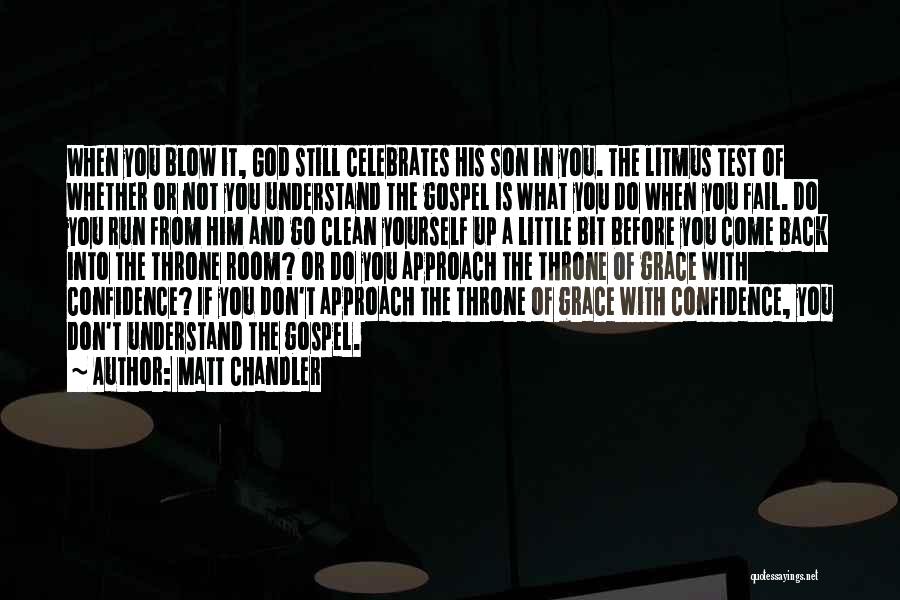 Don't Blow Up Quotes By Matt Chandler