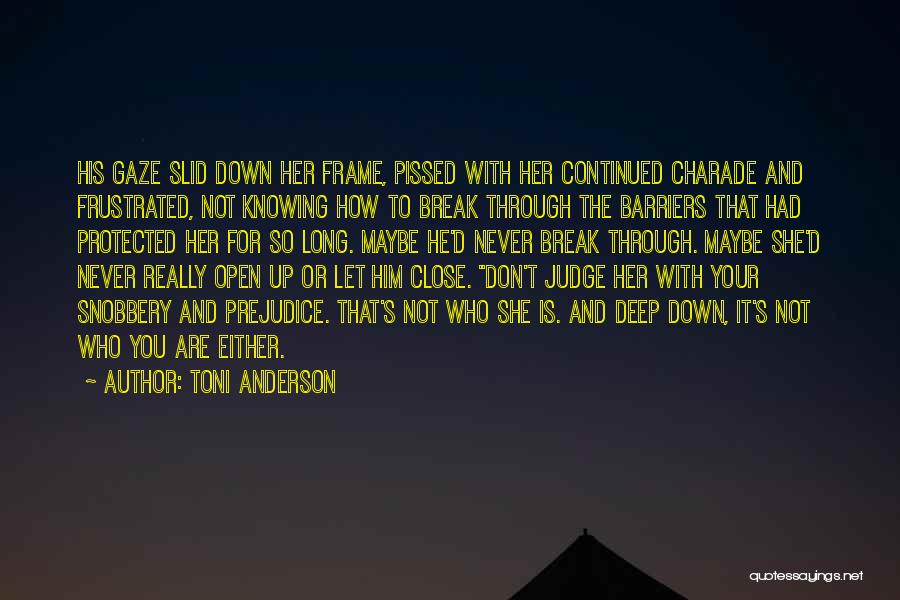 Don't Break Her Quotes By Toni Anderson