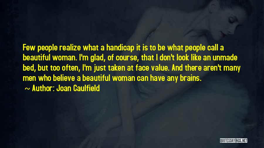 Don't Call Me Beautiful Quotes By Joan Caulfield