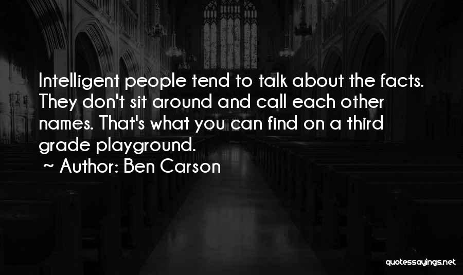 Don't Call Me Names Quotes By Ben Carson