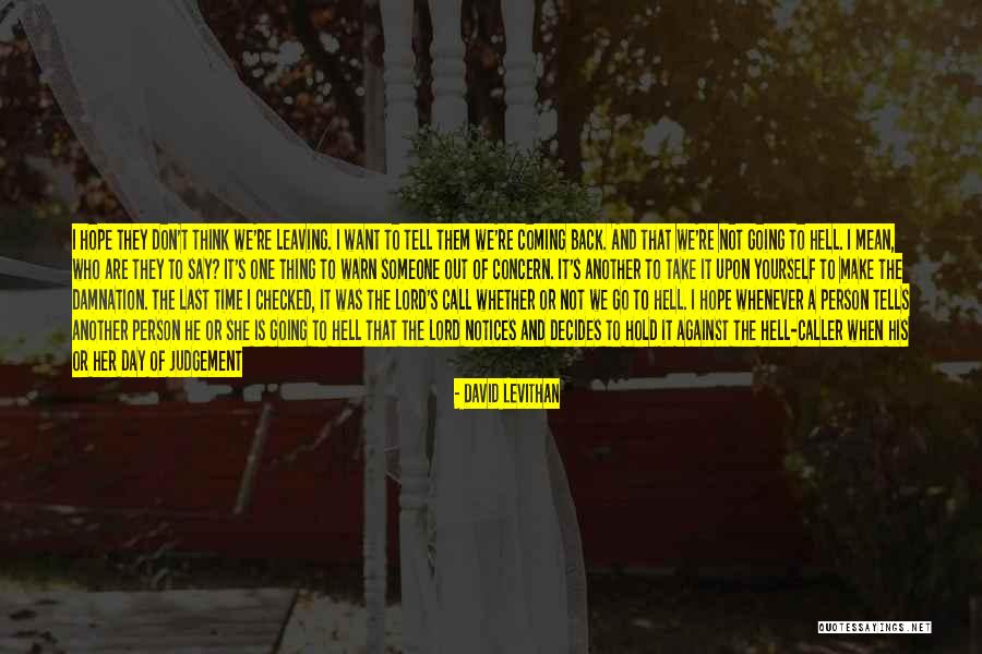 Don't Call Me Out My Name Quotes By David Levithan Don't Call Me Out My Name Quotes By David Levithan