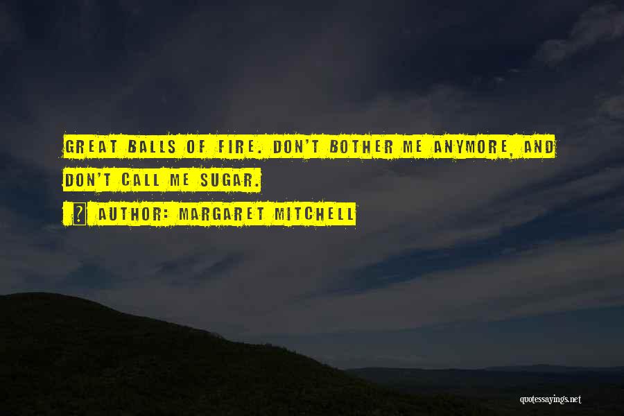 Don't Call Quotes By Margaret Mitchell