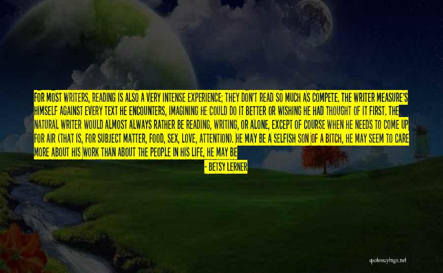 Don't Care About World Quotes By Betsy Lerner Don't Care About World Quotes By Betsy Lerner