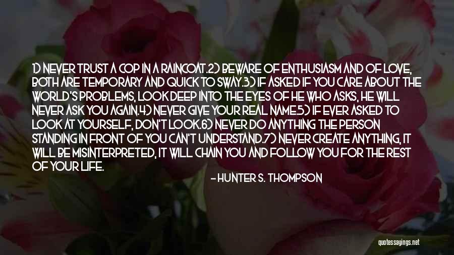 Don't Care About World Quotes By Hunter S. Thompson Don't Care About World Quotes By Hunter S. Thompson