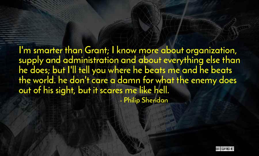 Don't Care About World Quotes By Philip Sheridan Don't Care About World Quotes By Philip Sheridan