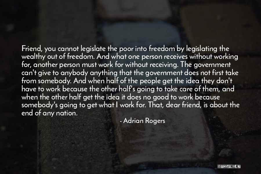 Don't Care Anybody Quotes By Adrian Rogers Don't Care Anybody Quotes By Adrian Rogers
