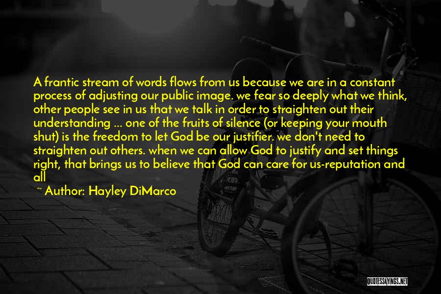 Don't Care Others Think Quotes By Hayley DiMarco