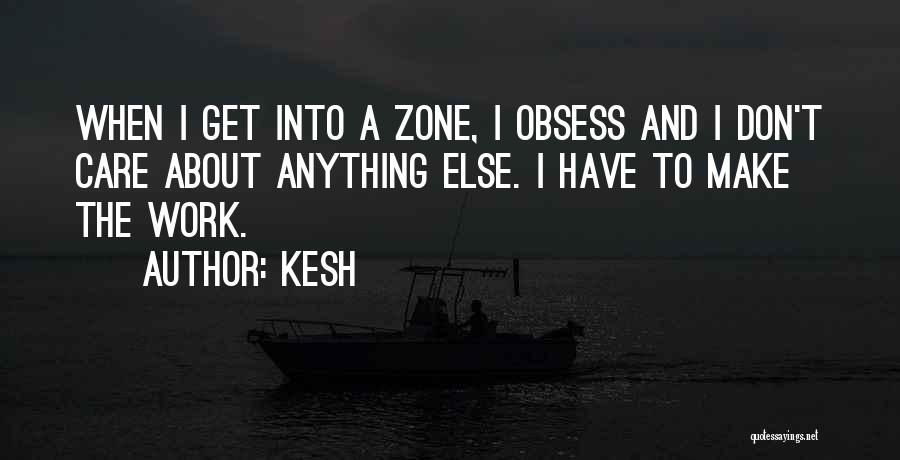 Dont Care Quotes By Kesh