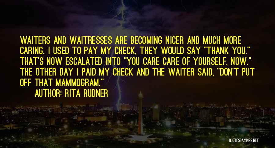 Don't Care What Others Say Quotes By Rita Rudner