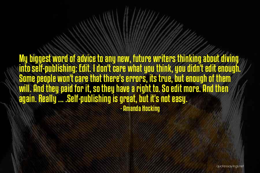 Don't Care What You Think Quotes By Amanda Hocking