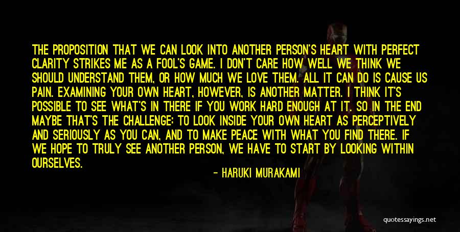 Don't Care What You Think Quotes By Haruki Murakami