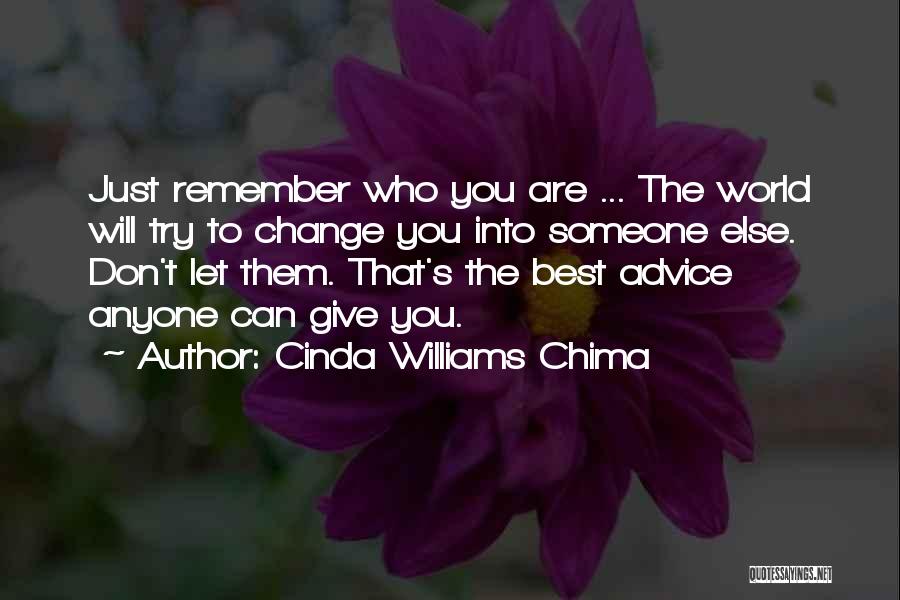 Don't Change Anyone Quotes By Cinda Williams Chima