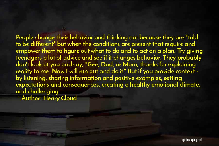Don't Change For Me Quotes By Henry Cloud